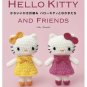 Cute Crochet Hello Kitty & Friends Knitting Craft Book Sanrio Japan w/Tracking #