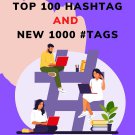 New 1000 hashtags & Top 100 hashtags to grow your instagram or tiktok