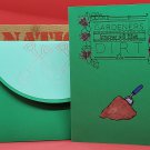 Gardeners Know All the Dirt Card 2