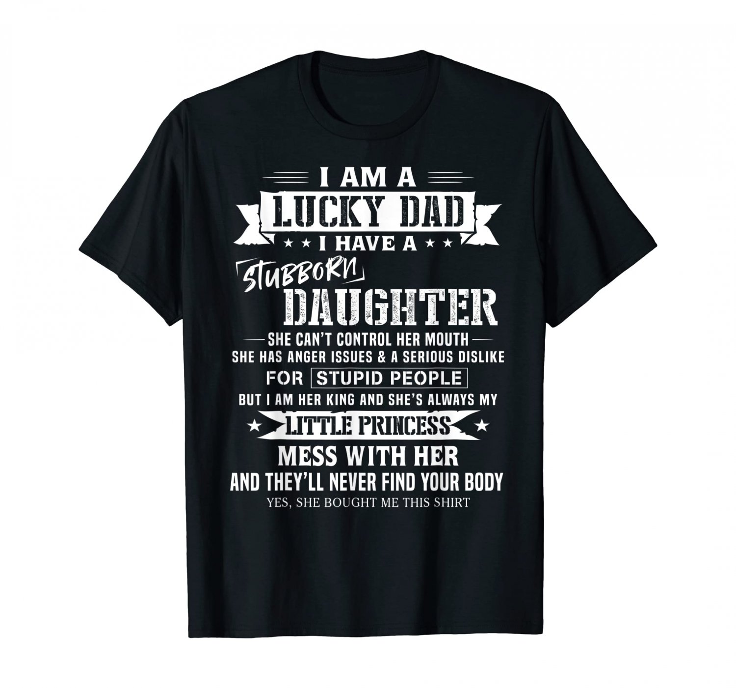 stubborn daughter t shirt