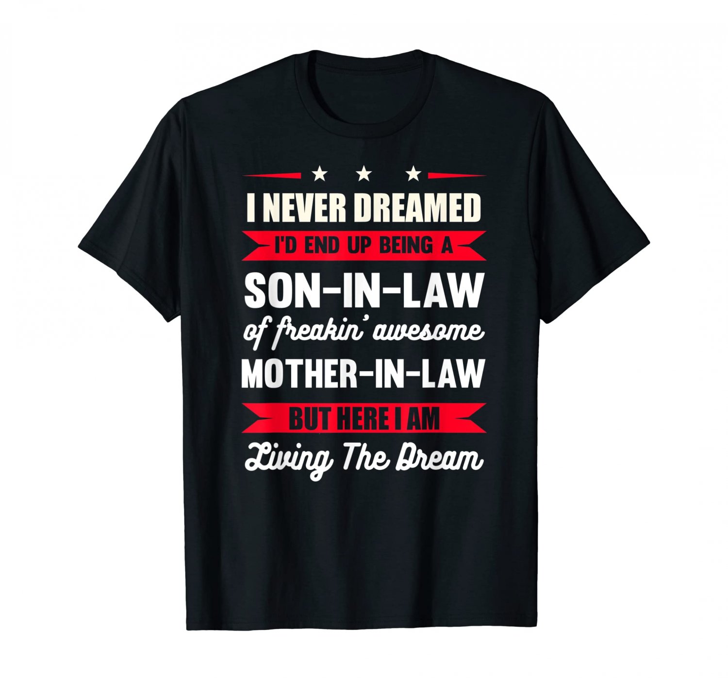 i never dreamed son in law shirt