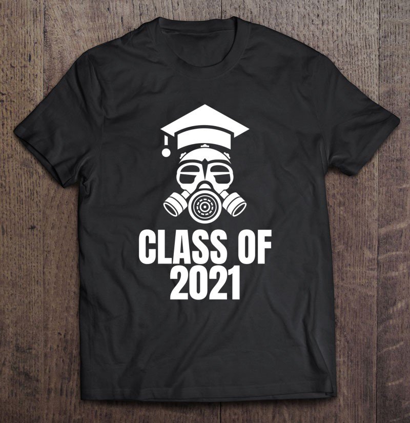 class of 2021 quarantine shirts