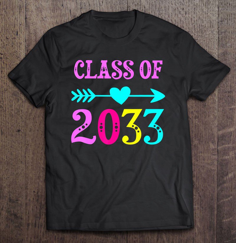 class of 2033 grow with me shirt