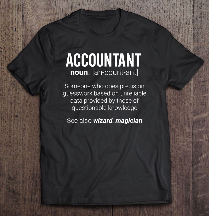 funny accountant t shirt