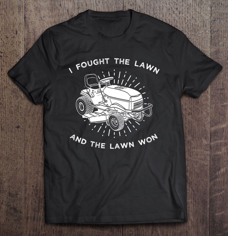 funny lawn care shirts