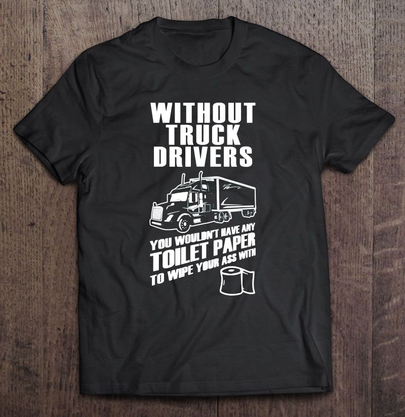 truck driver shirt