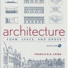Architecture: Form, Space & Order 3rd Edition by Francis D. K. Ching (Includes CD-ROM)