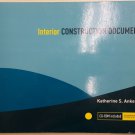 Interior Construction Documents by Katherine S. Ankerson (includes CD-ROM)