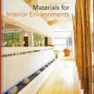 Materials for Interior Environments by Corky Binggeli, ASID