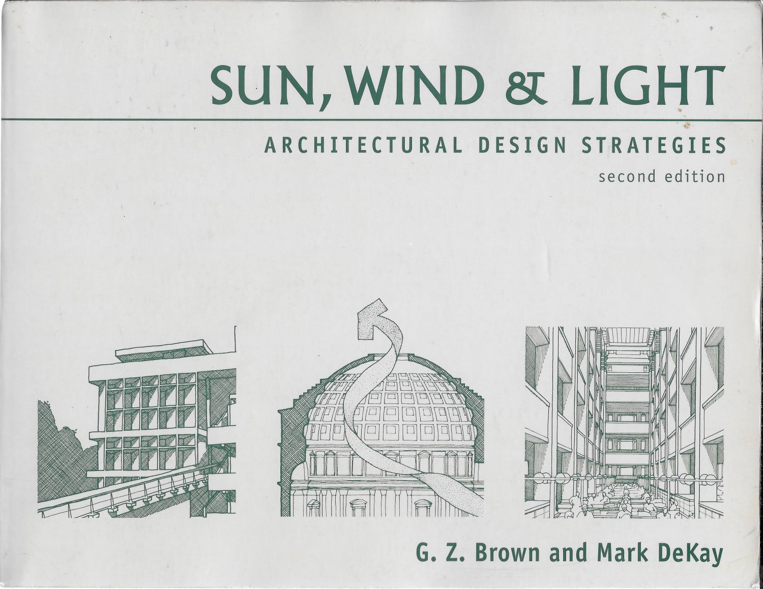 Sun. Wind & Light Architectural Design Strategies 2nd Edition by G. Z