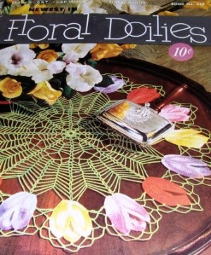 Floral Doilies to crochet  Vintage thread Crochet Pattern featuring flowers Coats and Clarks 268