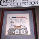 The Cricket Collection Cross Stitch Pattern Home & Heart No. 48  Home is a place in the Heart