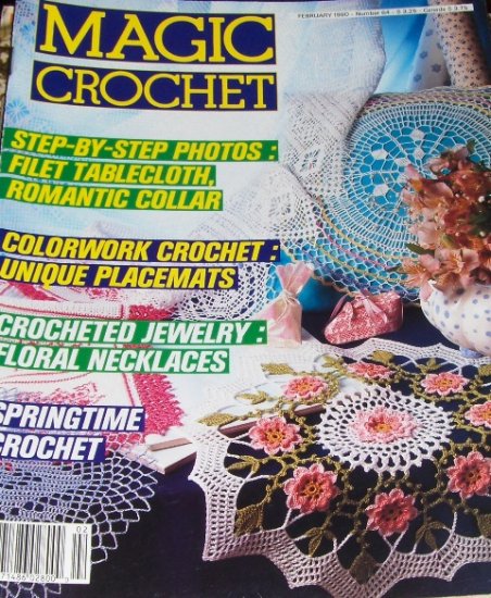 Magic Crochet Magazine Number 64 February '90 Crocheted Jewelry Floral Necklaces, Doilies