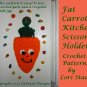 Fat Carrot Kitchen Scissors Holder PDF Crochet Instructions Pattern LaStade Designs