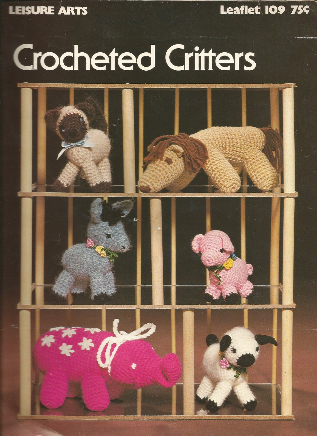 Crocheted Critters Donkey Elephant Lamb Pig Horse Siamese Kitten Leisure Arts pattern 109