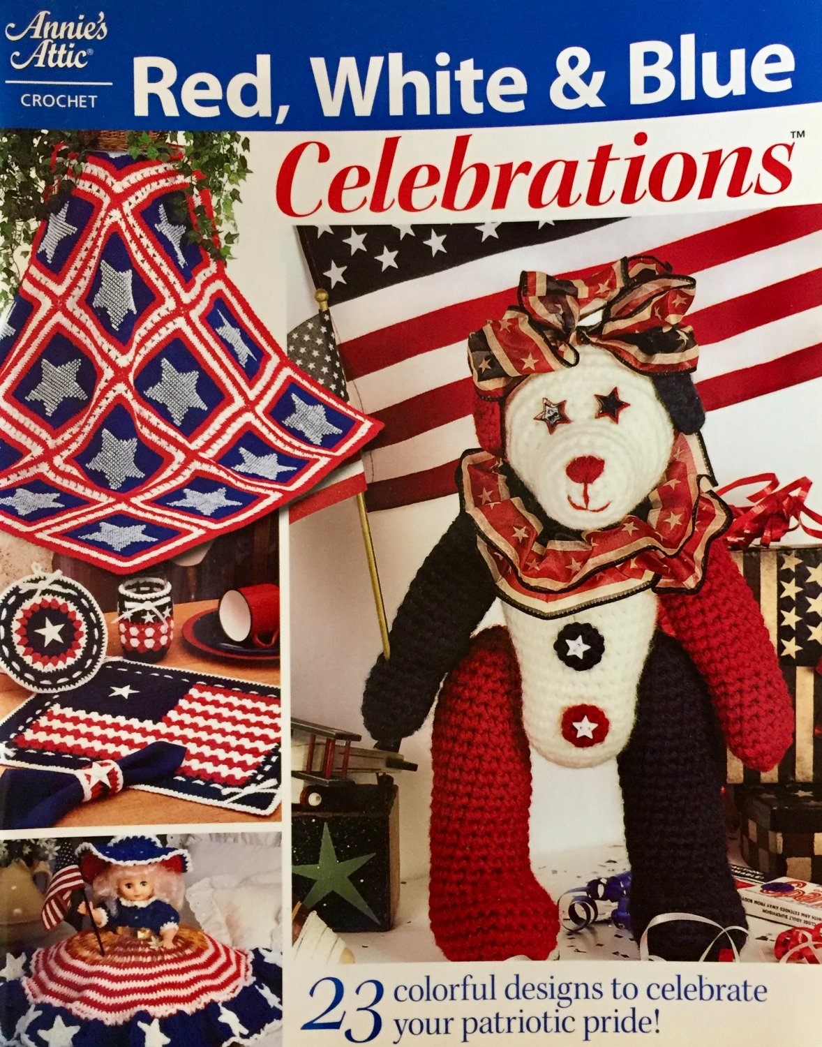 Red, White, & Blue Celebrations Crochet Pattern Annies Attic 875510