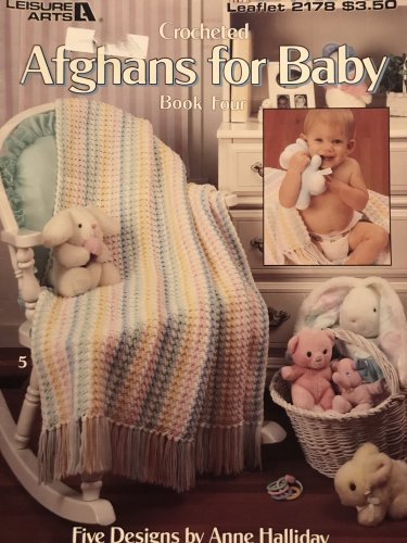 Afghans for Baby Book 4 Crochet Afghans Pattern Leisure Arts Leaflet 2178 5 designs