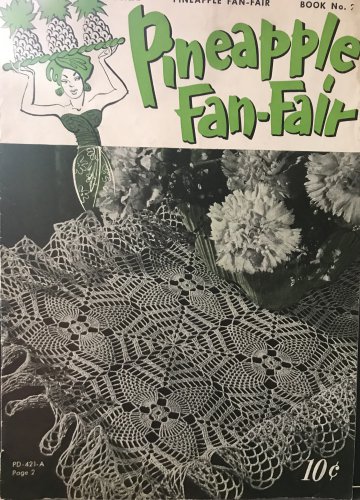 Pineapple Fan-Fair Vintage thread Crochet Pattern Coats & Clark's Book 266