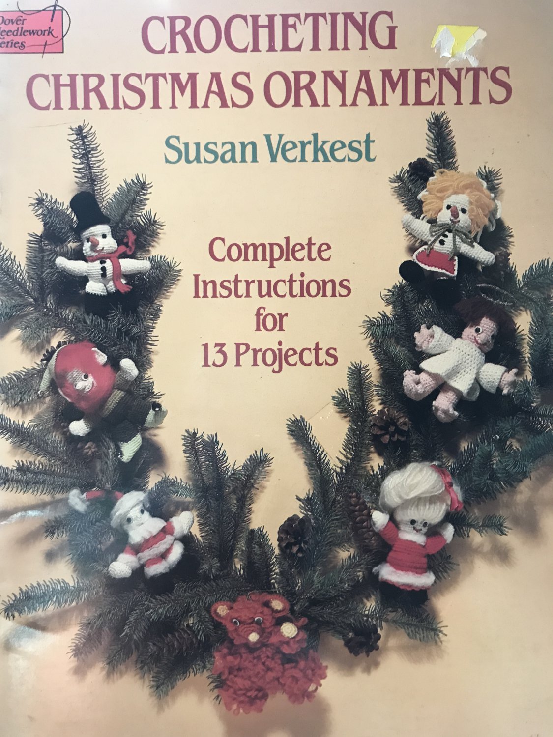 Crocheting Christmas Ornaments Susan Verkest 13 projects Dover Publications