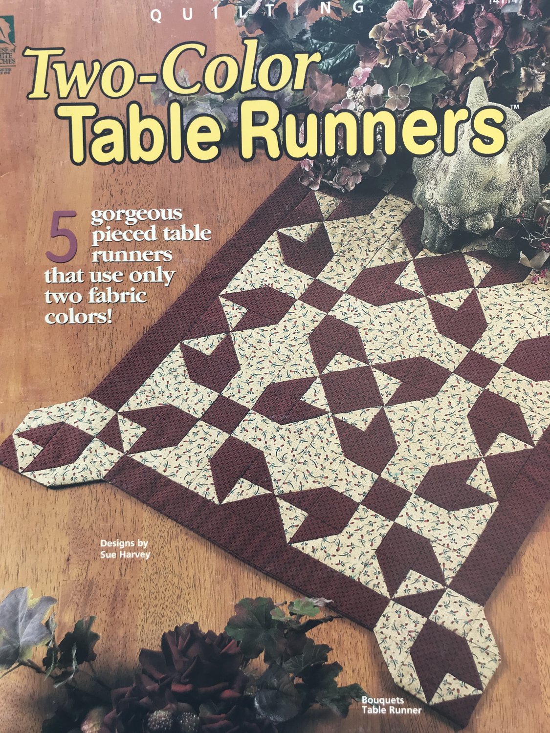 House of White Birches 141147 Quilting Two-color Table Runners Sue Harvey
