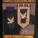 Peace on Earth Banner and Applique pattern OUT ON A WHIM by Patrick Lose Indygo Junction
