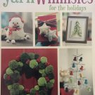 Yarn Whimsies for the Holidays Leisure Arts 6889