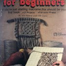 Macrame for Beginners 12 projects Craft Publications pattern