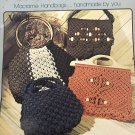 Macrame Pattern `Purse Strings Macrame Handbags 14 designs by LIz Miller and Rose Brinkley