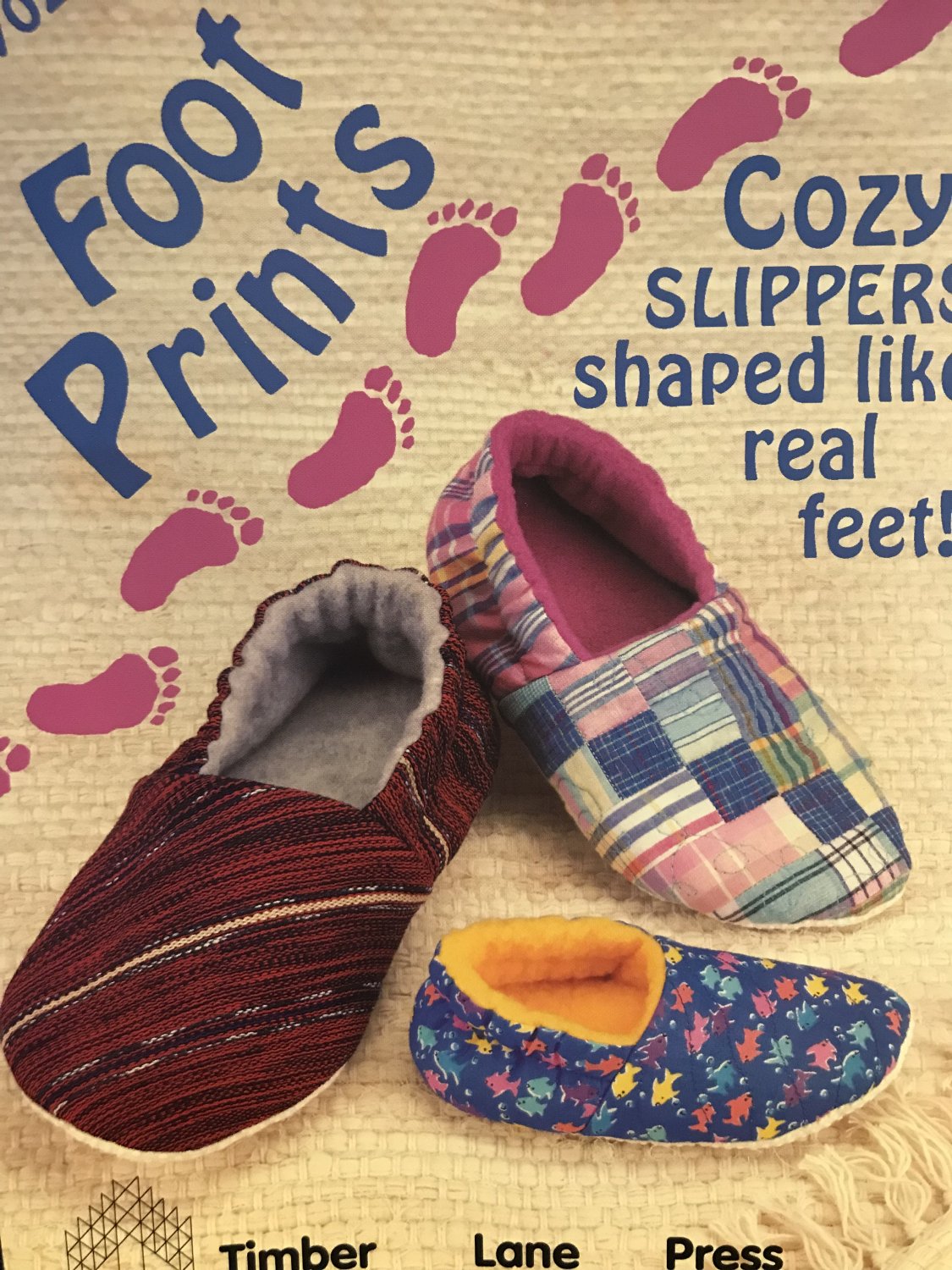 Foot Prints Slipper Pattern by Timber Lane Press Cozy Slippers Shape Like Real Feet #702