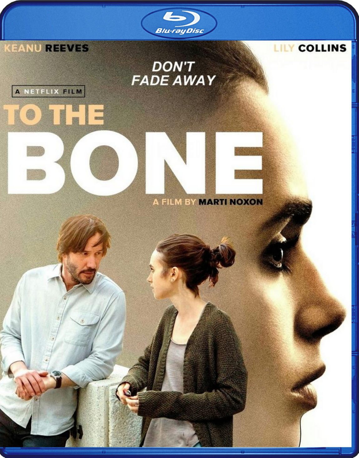 To The Bone Blu-Ray Netflix