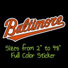 Baltimore Orioles Full Color Vinyl Decal | Hydroflask decal | Cornhole decal 2