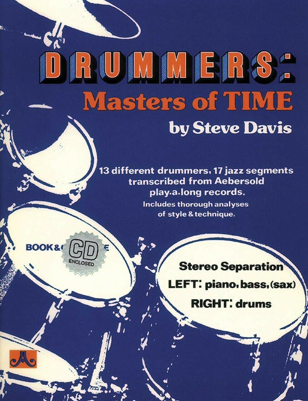 NEW Jazz Drummers: Masters of Time 13 Different Drummers, 17 Jazz Segments