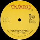 Phil Trim ‎– Give Me Your Love (1977) - 12" single