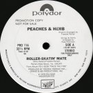 Peaches & Herb ‎– Roller-Skatin' Mate (1979) - 12" single - DJ Promo Version