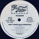 Passion - Don't Bring Back Memories / In New York (1980) - 12" single
