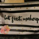 COSMETIC MAKEUP BAG "BUT FIRST MAKEUP" STRIPE EMBELLISHED BLACK AND WHITE