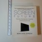 Screen Future - Brian David Johnson - SC - 2010 - Intel Press  978-1-934053-38-6