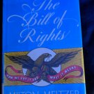 The Bill of Rights : How We Got It and What It Means by Milton Meltzer