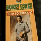 Bobby Jones: How to Break 90 - VHS Tape - Sports / Golf - Jack Nicklaus
