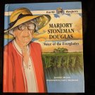 Marjory Stoneman Douglas:Voice (Earth Keepers Book)