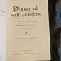 Remarried with Children : Ten Secrets for Successfully Blending a