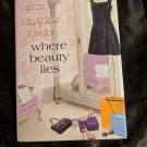 Where Beauty Lies: A Beneath the Glitter Novel (Sophia and Ava London)