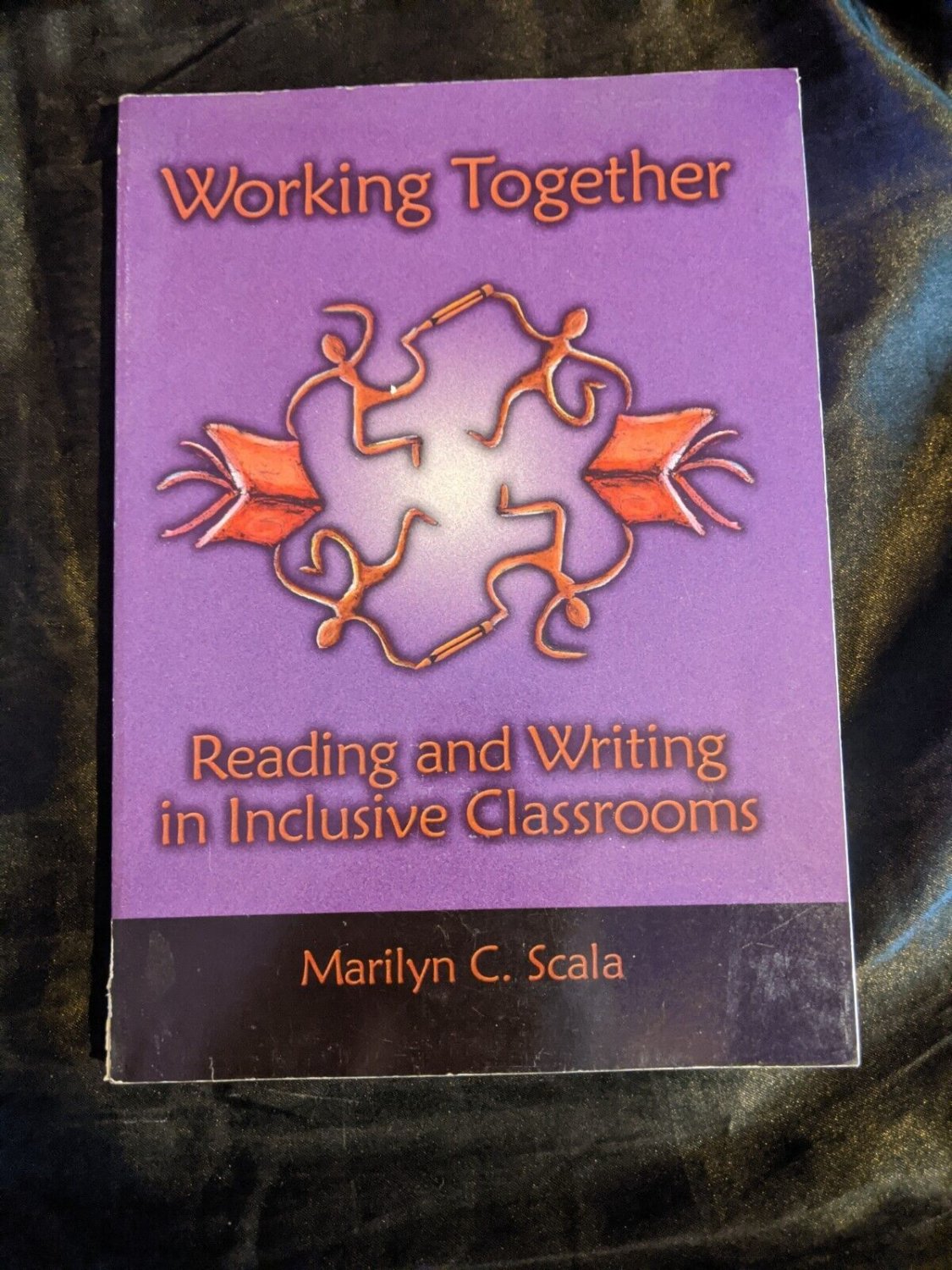 Working Together Reading and Writing in Inclusive Classrooms Marilyn C