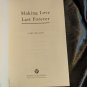 Making Love Last Forever by Gary Smalley (1996, Hardcover w/ DJ)