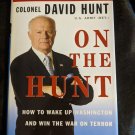 On the Hunt: How to Wake Up Washington and Win the War on Terror