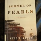 Summer of Pearls by Mike Blakely