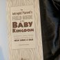 Intrepid Parent's Field Guide to the Baby Kingdom: Adventures In Crying, Sl