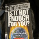 Is It Hot Enough for You? : Global Warming Heats Up Hardcover Sch