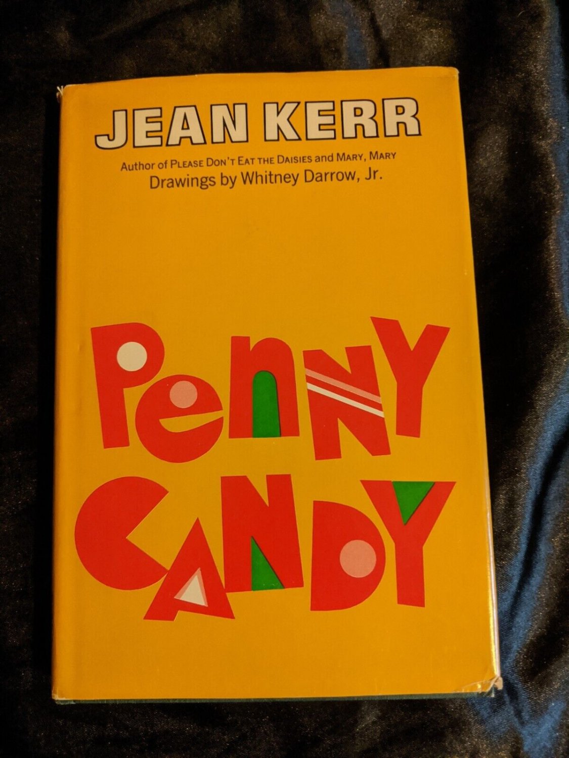 Penny Candy by Jean Kerr (HCDJ 1970) Drawings by Whitney Darrow Jr