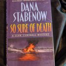 So Sure of Death by Dana Stabenow